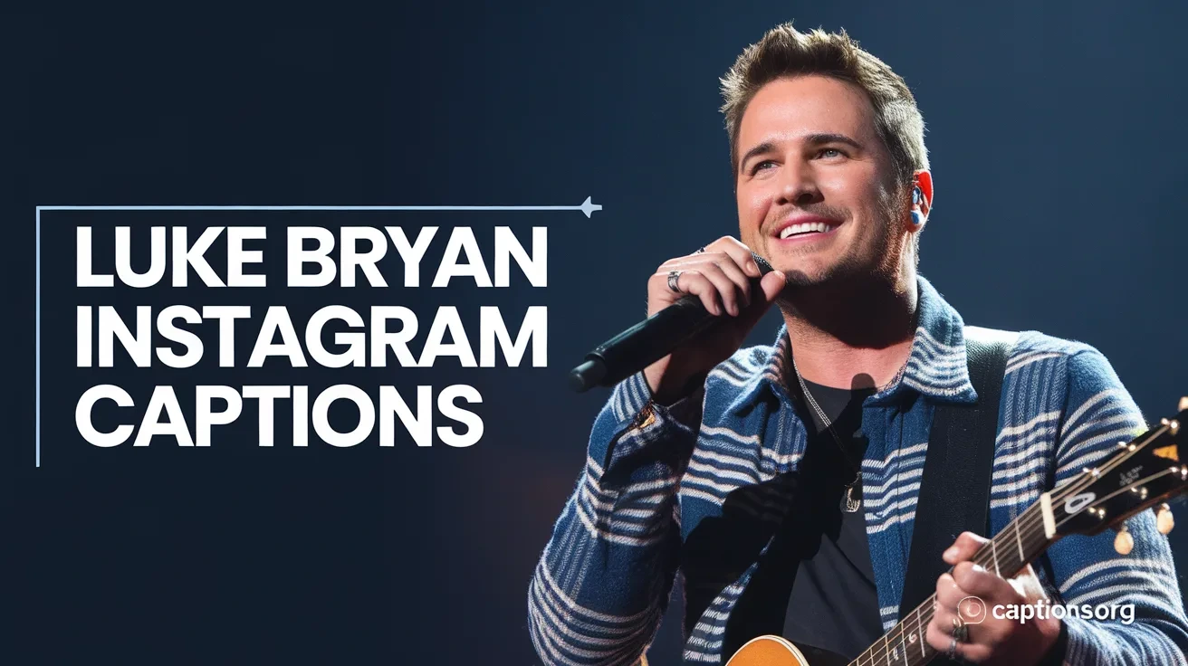 620+ Luke Bryan Instagram Captions