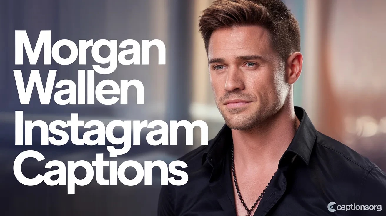 630+ Morgan Wallen Instagram Captions