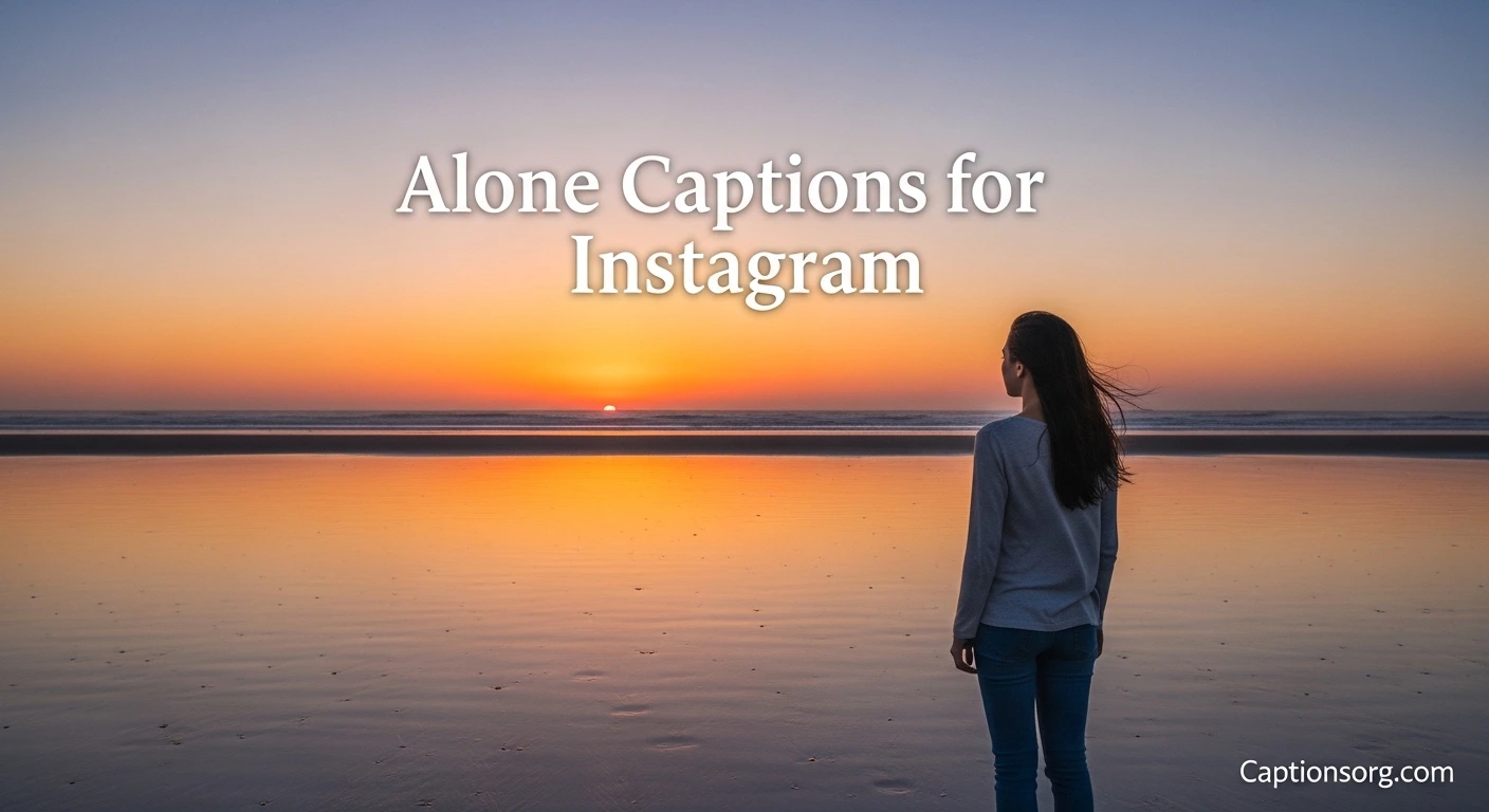 Alone Captions for Instagram