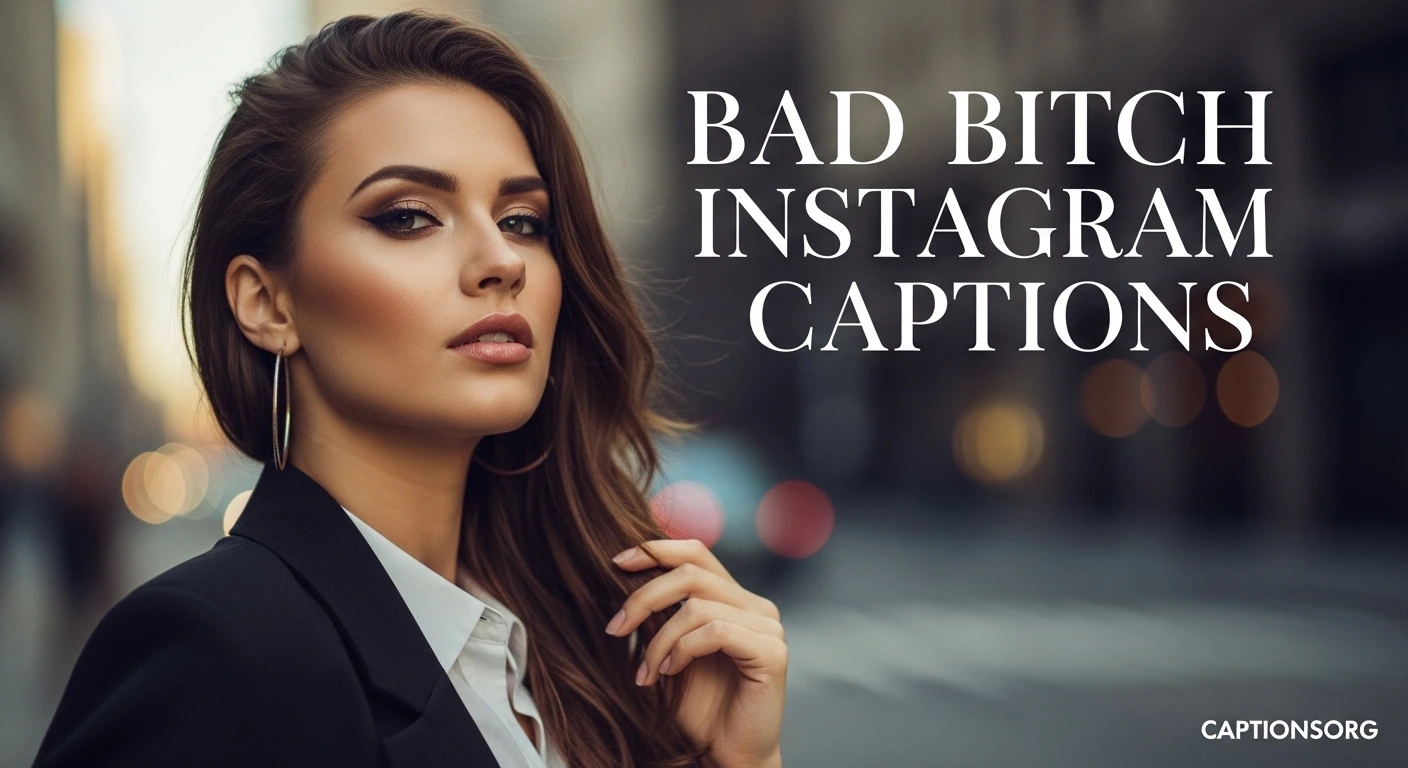 Bad Bitch Instagram Captions