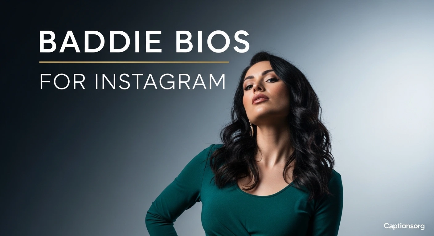 550+ Baddie Bios for Instagram