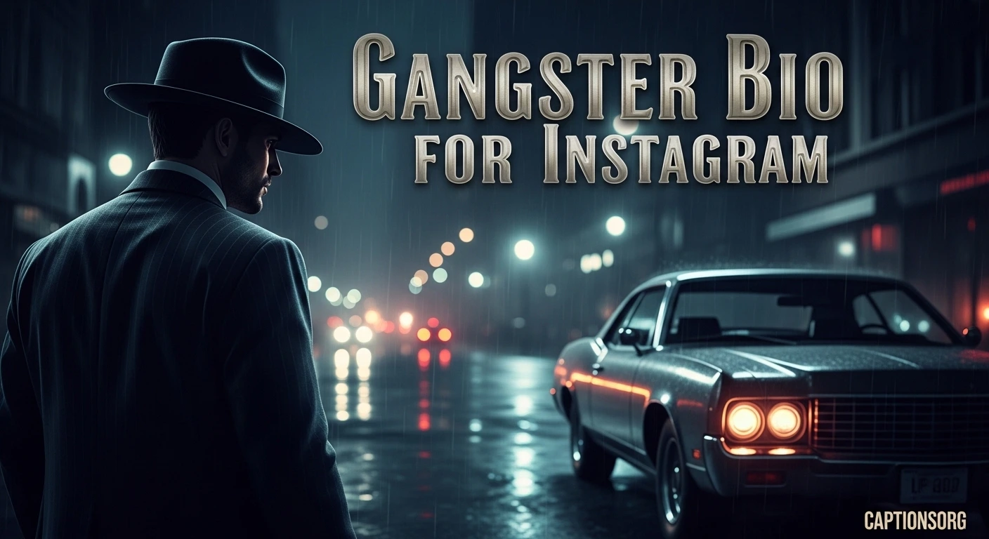 Gangster Bio for Instagram