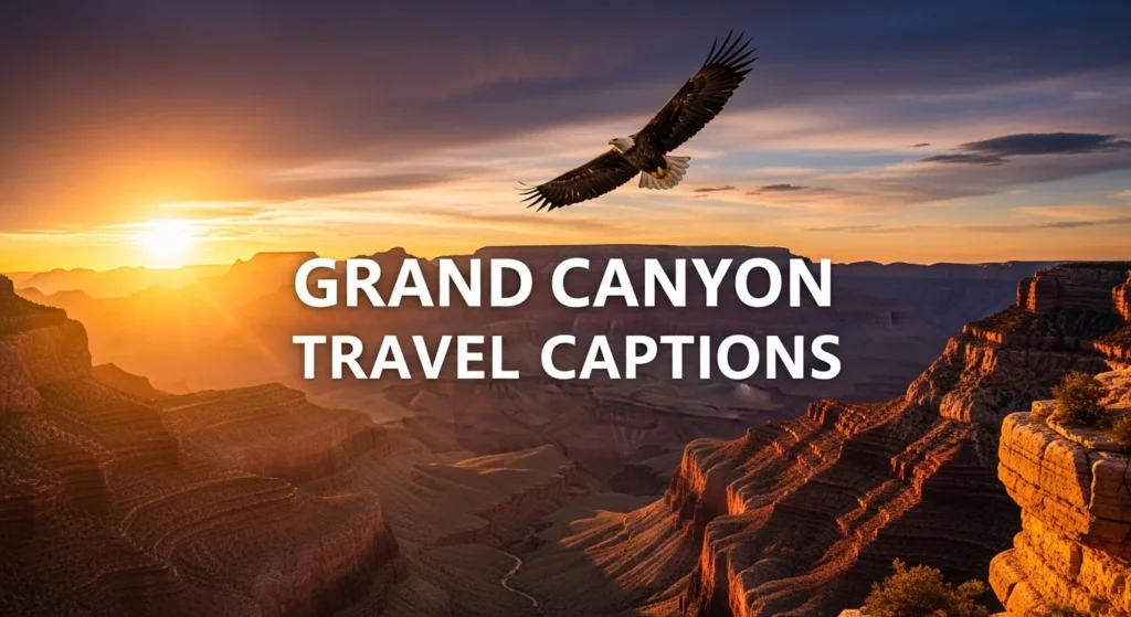 Grand Canyon Travel Captions