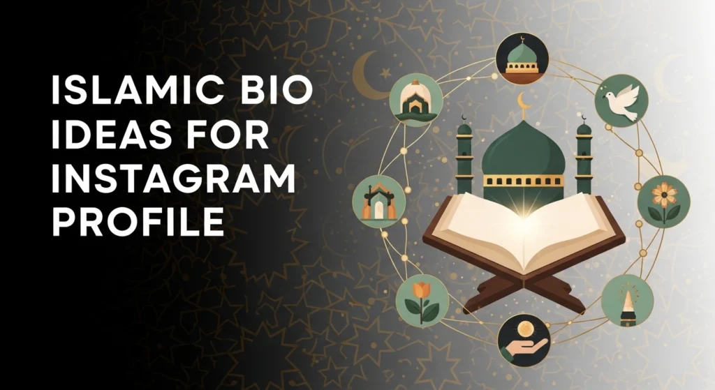 Islamic bio ideas for Instagram profile