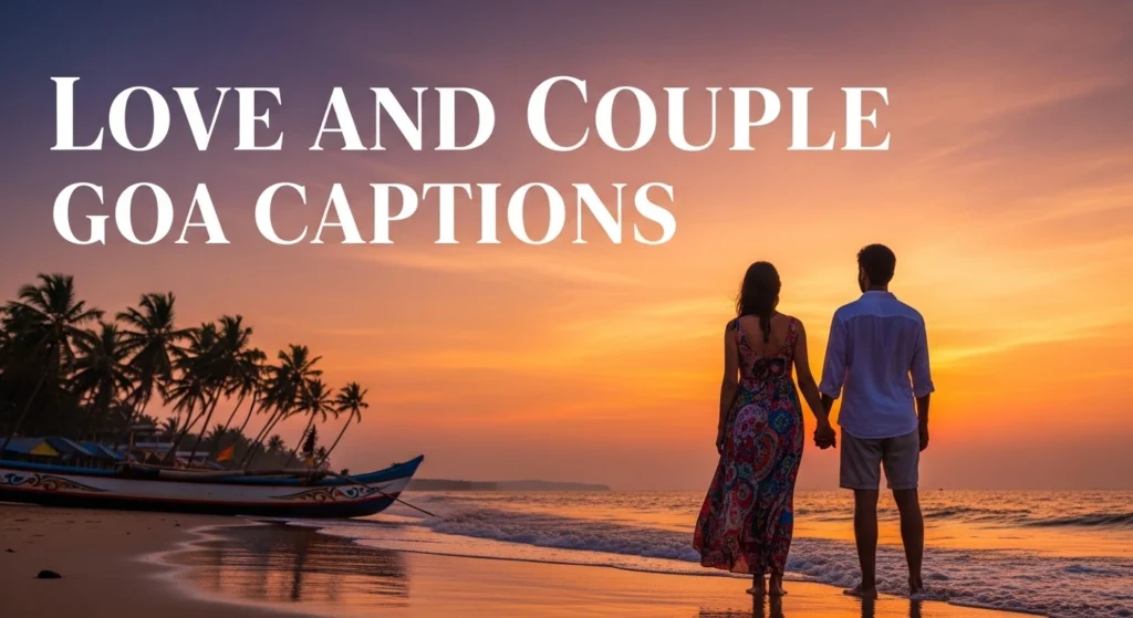 Love and Couple Goa Captions