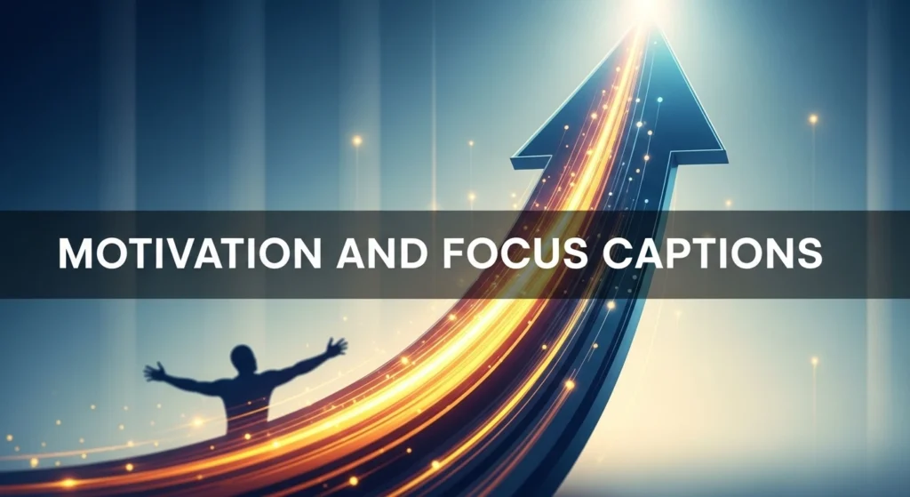 Motivation and Focus Captions