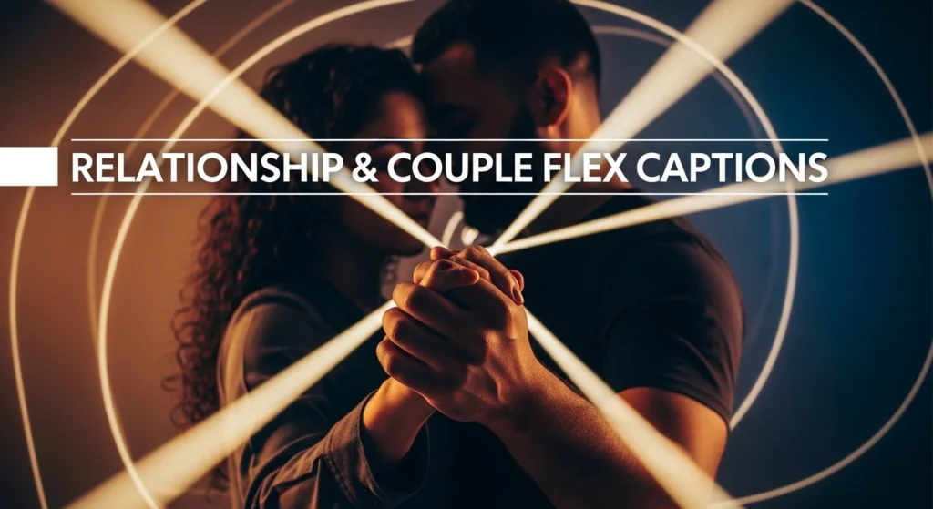 Relationship & Couple Flex Captions
