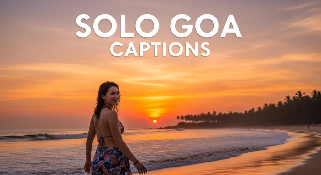 Solo Goa Captions