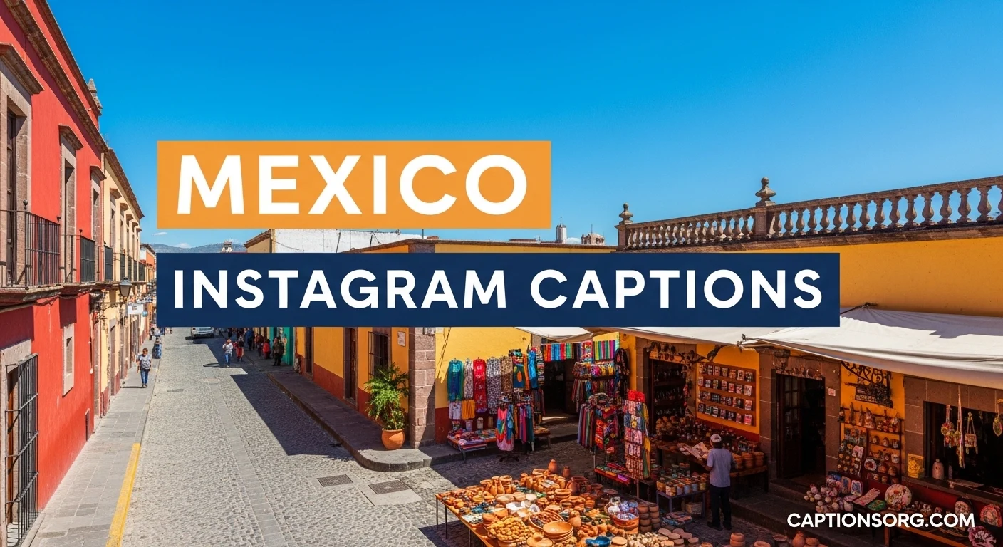Mexico Instagram Captions