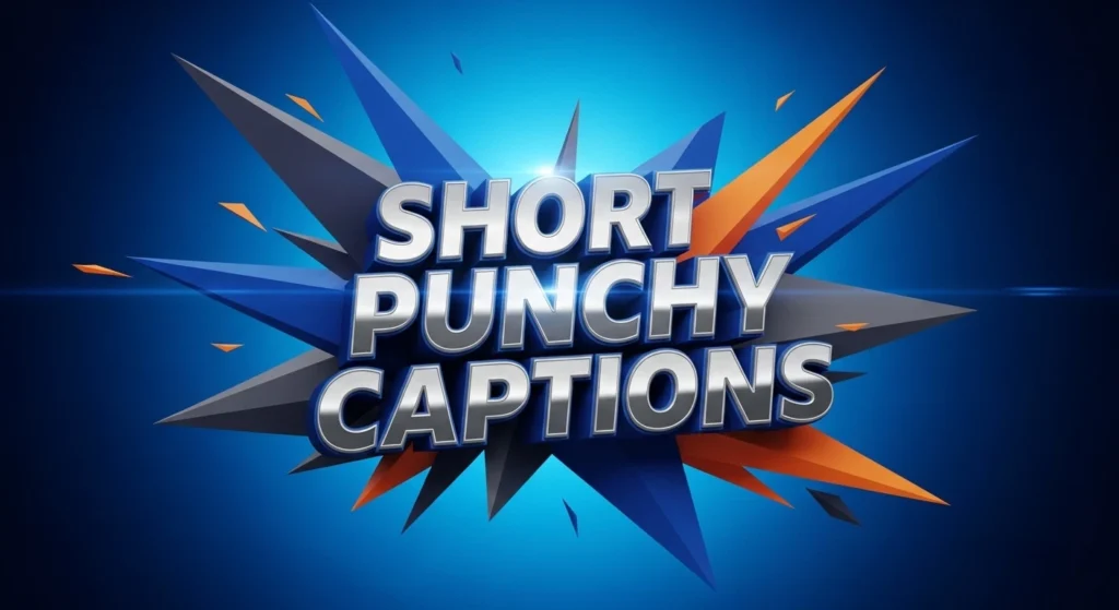 Short Punchy Captions