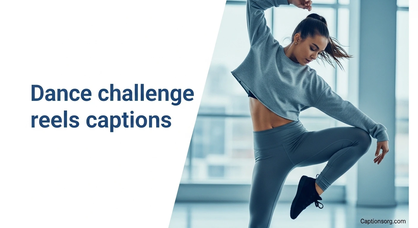 Dance challenge reels captions