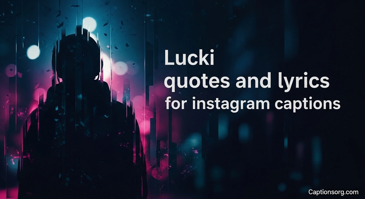 Lucki quotes and lyrics for instagram captions