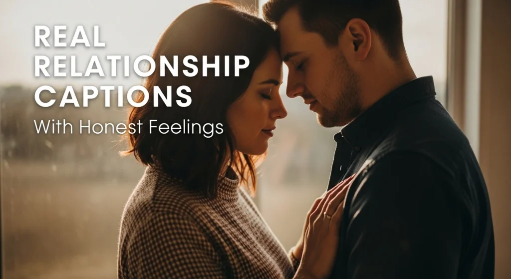 Real Relationship Captions With Honest Feelings
