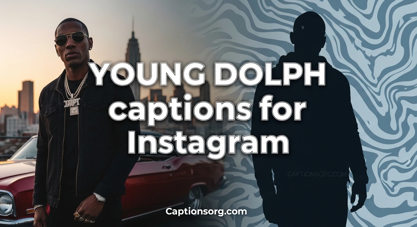 Young dolph captions for instagram